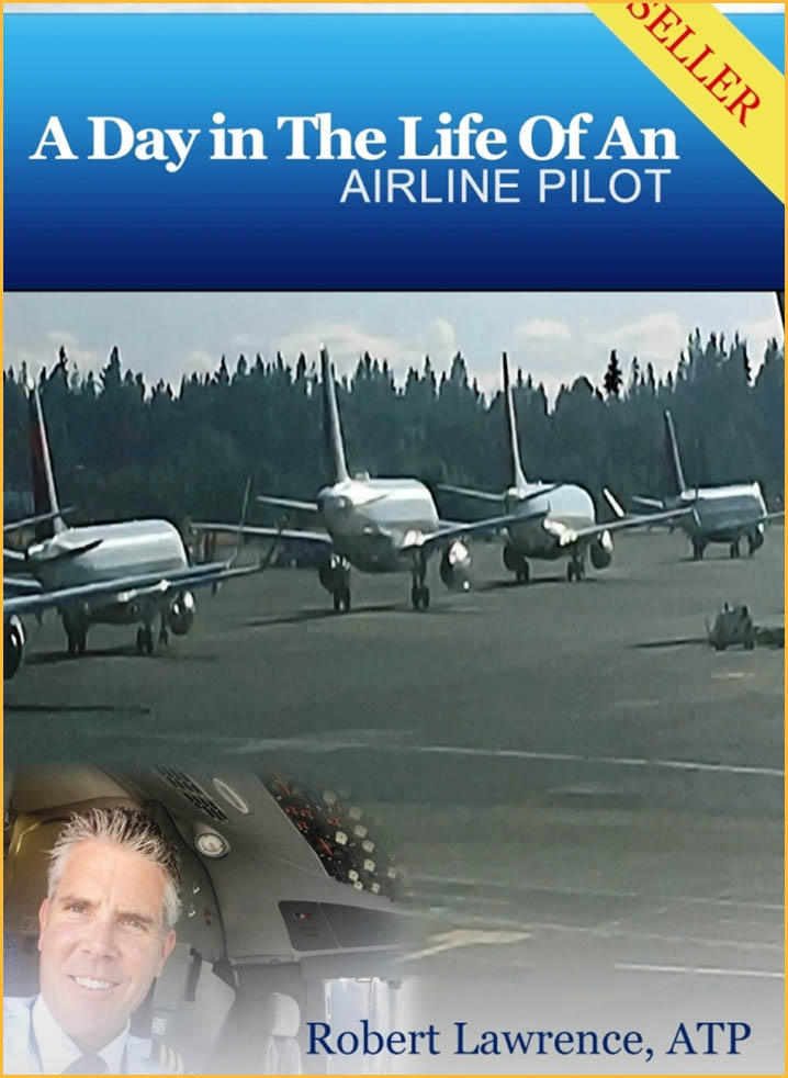 Book cover: A Day In The Life Of An Airline Pilot — a row of parked airliners with Robert Lawrence in the cockpit inset